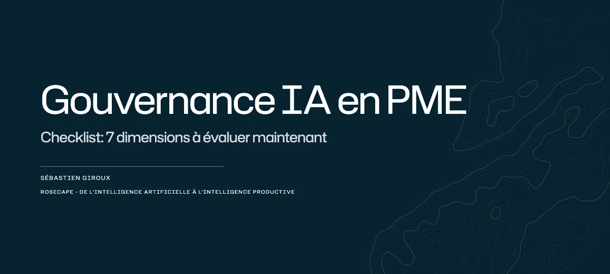 Gouvernance IA en PME — checklist en 7 dimensions à évaluer maintenant